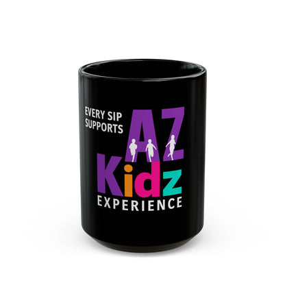 AZ Kidz Experience Fundraiser Mug – Every Sip Supports Kids (11oz/15oz)